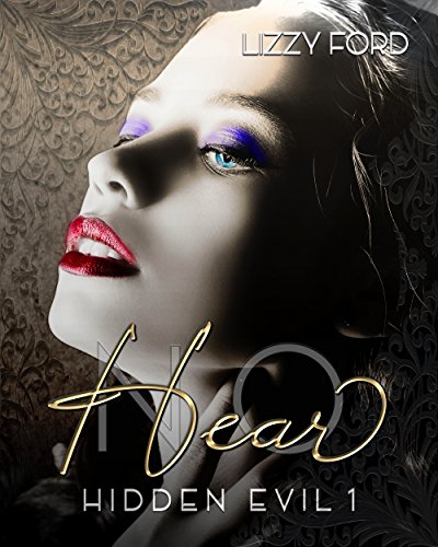 Hear No (Hidden Evil, #1)