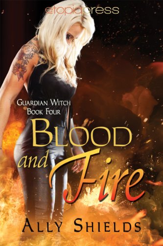 Blood and Fire (Guardian Witch Book 4)