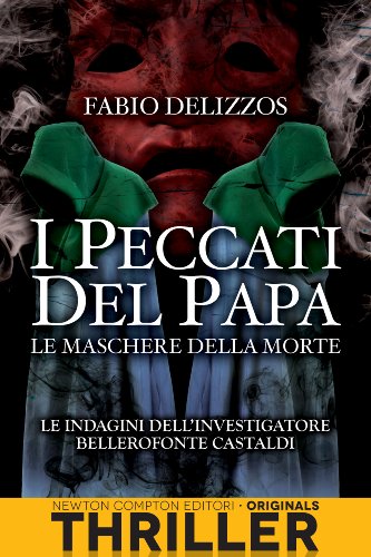 I peccati del papa. Le maschere della morte (Italian Edition)