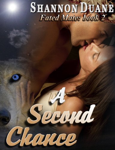 A Second Chance (Fated Mate Book 2)