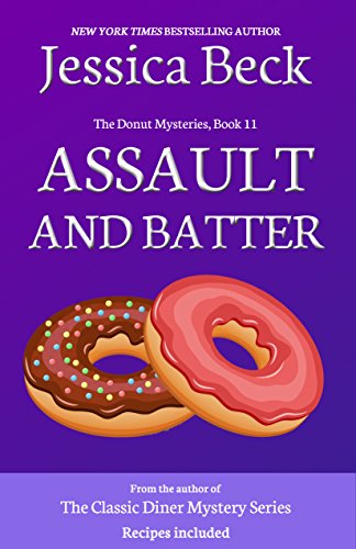 Assault and Batter (Donut Shop Mysteries Book 11)