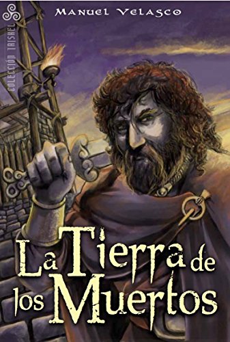 La Tierra de los Muertos (Spanish Edition)