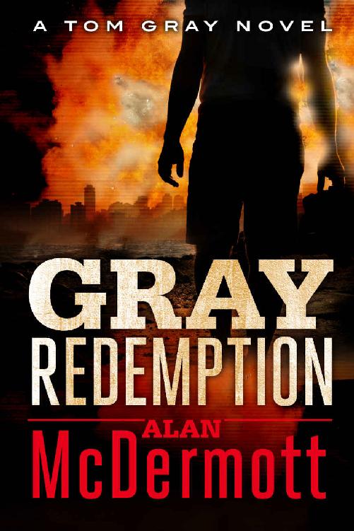 Gray Redemption (A Tom Gray Novel Book 3)