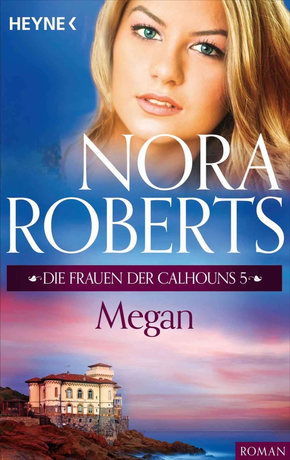 Die Frauen der Calhouns 05 - Megan