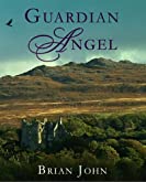 Guardian Angel (The Angel Mountain Saga Book 6)