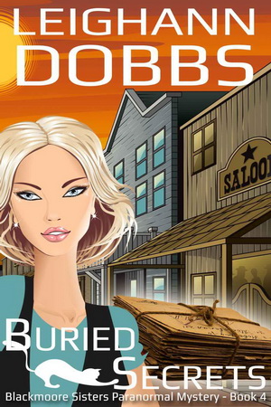Buried Secrets (Blackmore Sisters Mystery Book 4)