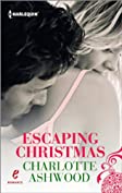 Escaping Christmas (Contemporary Romance)