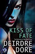 Kiss of Fate: The Mistresses of Fate, Book Three