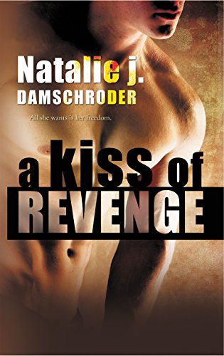 A Kiss of Revenge (Entangled Ignite)