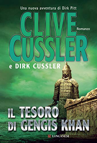 Il tesoro di Gengis Khan: Avventure di Dirk Pitt (Italian Edition)