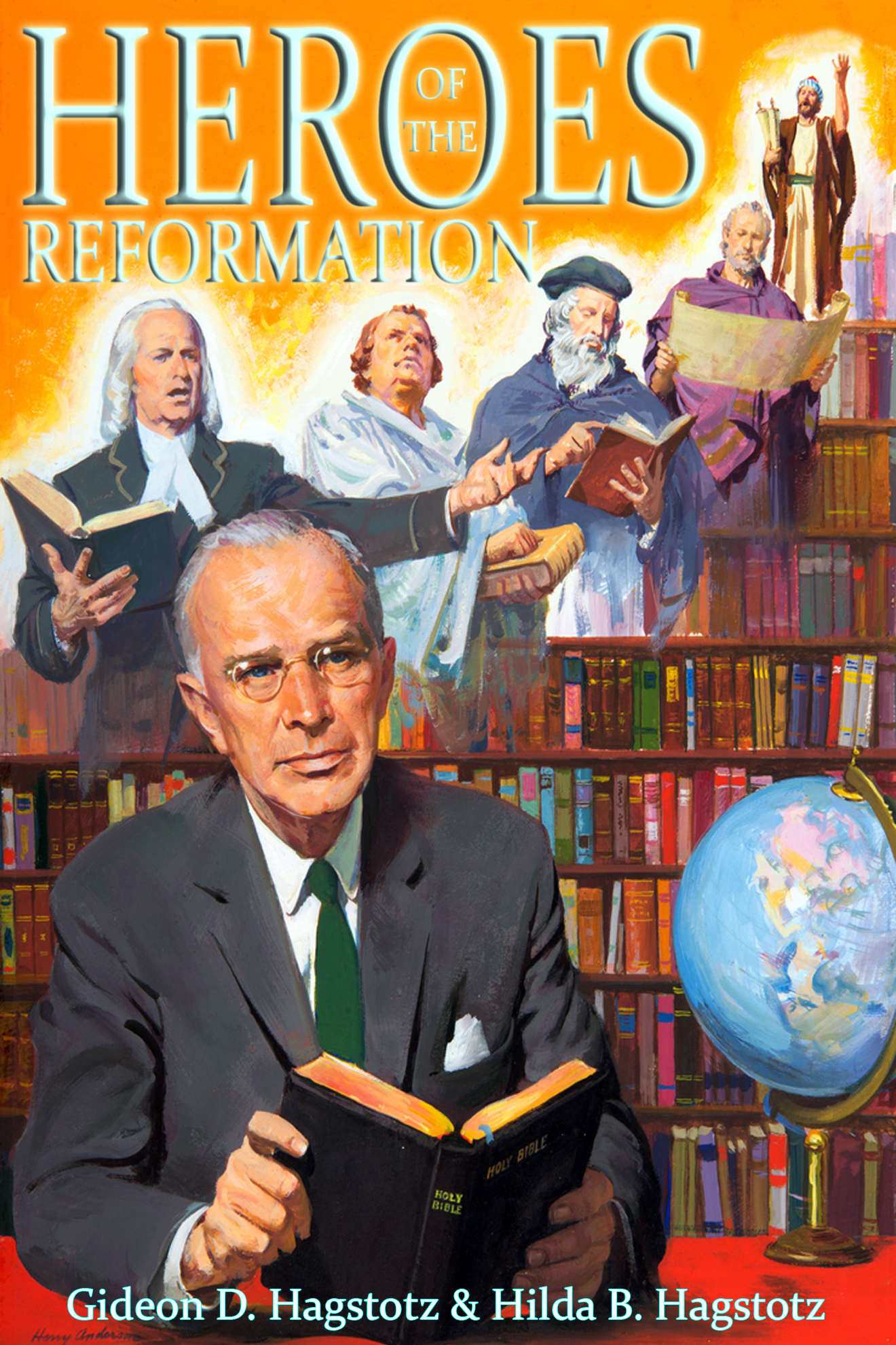 Heroes Of The Reformation