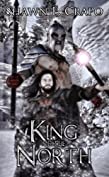 King of the North (The Dragon Chronicles Book 3)