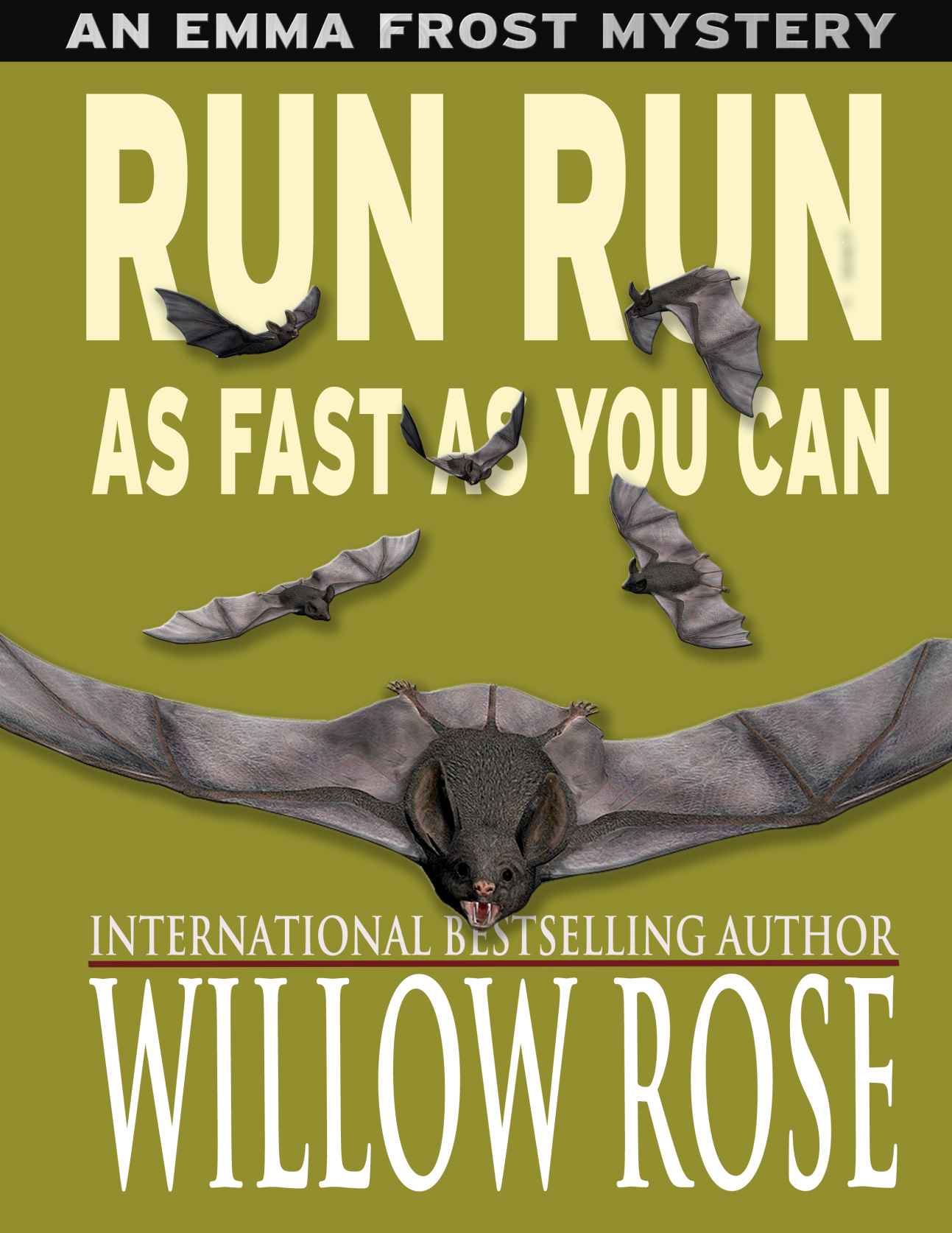 Run, Run, as Fast as You Can (Emma Frost Book 3)