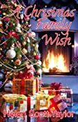 A Christmas Family Wish (Sweet Contemporary Romance Novella)