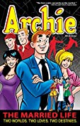 Archie: The Married Life Book 4 (The Married Life Series)