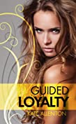 Guided Loyalty (Phantom Protectors Book 4)