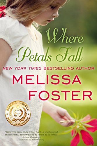 Where Petals Fall (Melissa Foster Stand-Alone Women's Fiction Novels)