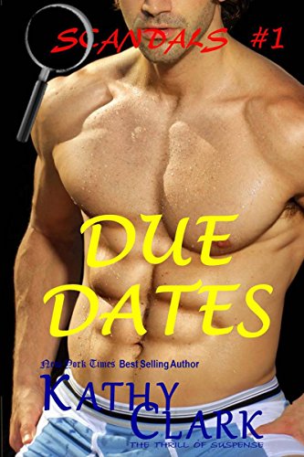 DUE DATES (SCANDALS Book 1)