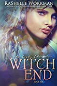 Witch End: The Cindy Chronicles Volume Six: A Blood and Snow Novelette