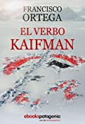 El verbo Kaifman (Spanish Edition)