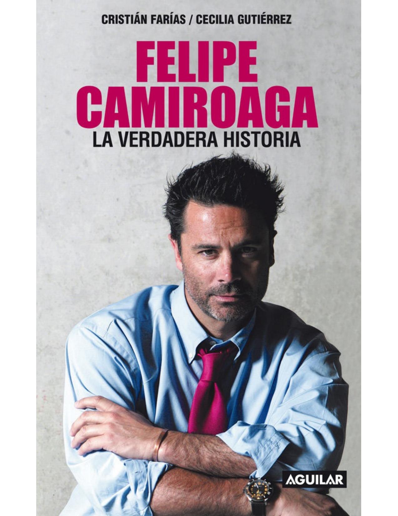 Felipe Camiroaga. La verdadera historia (Spanish Edition)