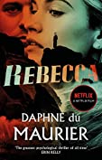 Rebecca: Now a Netflix Movie Starring Lily James and Armie Hammer (Virago Modern Classics Book 13)