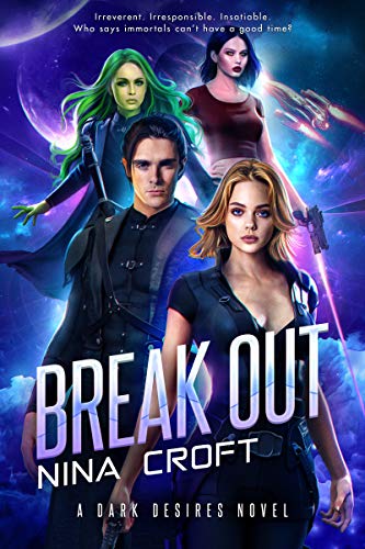 Break Out (Dark Desires Book 1)