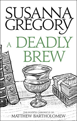 A Deadly Brew: The Fourth Matthew Bartholomew Chronicle (Matthew Bartholomew Series Book 4)