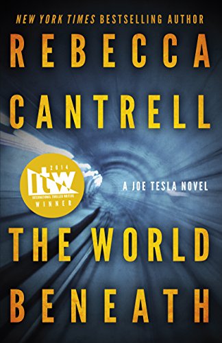 The World Beneath (Joe Tesla Series Book 1)