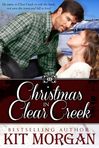 Christmas in Clear Creek (Prairie Brides Book 7)