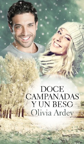 Doce campanadas y un beso (Spanish Edition)