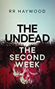 The Undead. The Second Week: Compilation Edition (The Undead series Book 2)