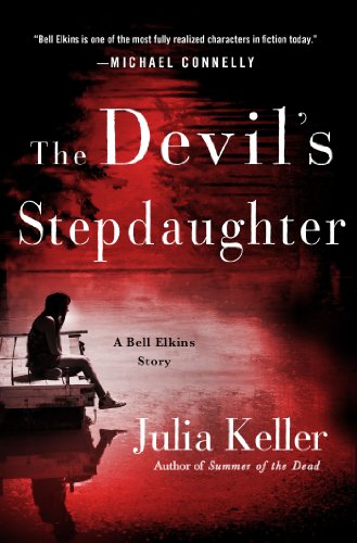 The Devil's Stepdaughter: A Bell Elkins Story (Bell Elkins Novels Book 4)