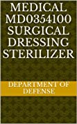 Medical MD0354100 Surgical Dressing Sterilizer