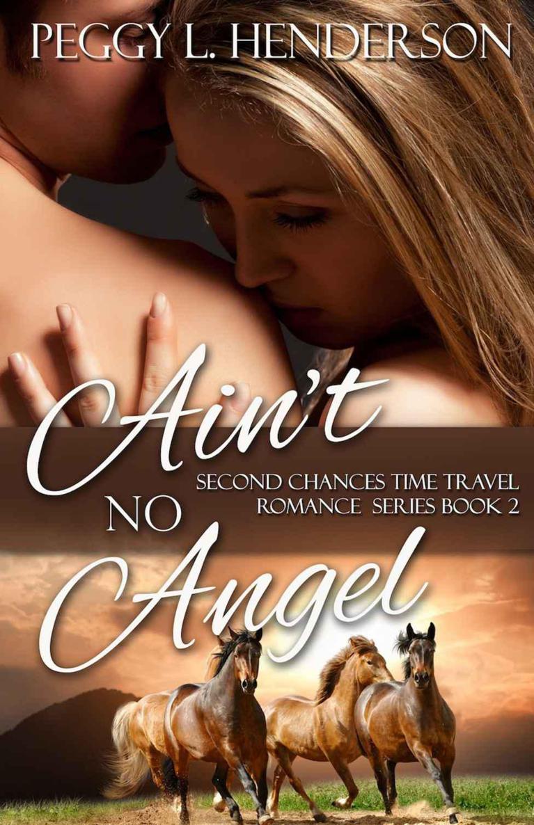 Ain't No Angel (Second Chances Time Travel Romance Book 2)