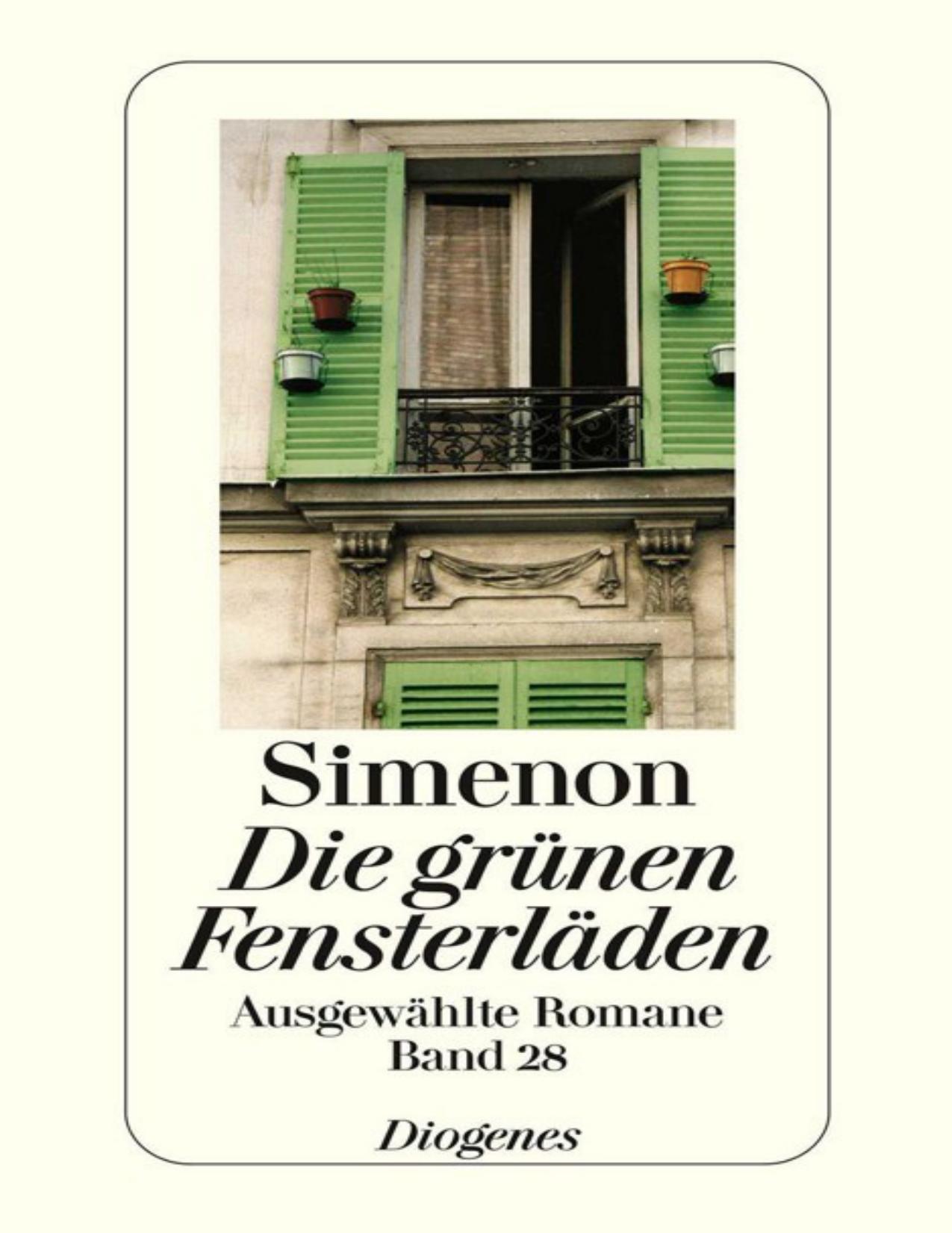 Die grünen Fensterläden: Ausgewählte Romane (German Edition)