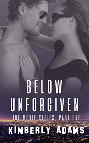 Below Unforgiven: The Movie Series, Part One