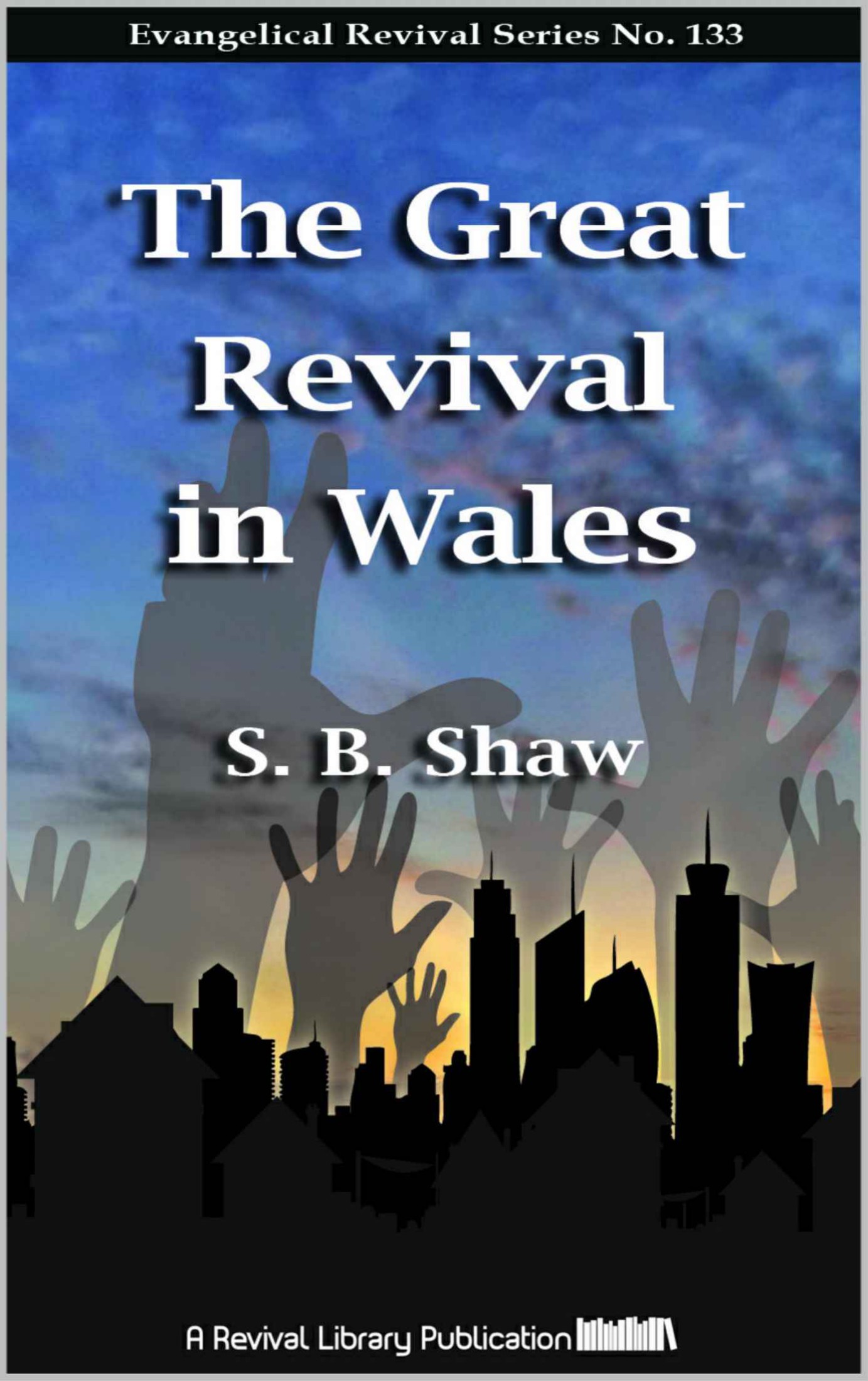 The Great Revival in Wales