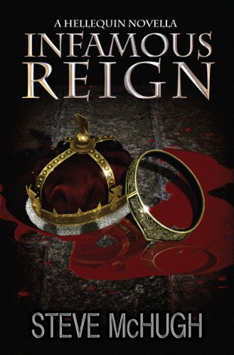 Infamous Reign: A Hellequin Novella (The Hellequin Chronicles)