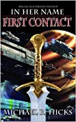 First Contact (The Last War Trilogy, Book 1, Special Illustrated Edition) (In Her Name)