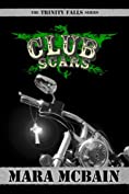 CLUB SCARS (The Trinity Falls Series Book 3)