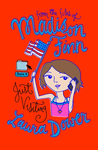 Just Visiting (From the Files of Madison Finn Book 9)