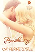Breakaway (Portland Storm Book 1)