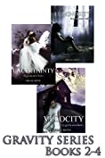 Gravity Series Books 2-4 Bundle: Uncertainty, Luminosity, and Velocity