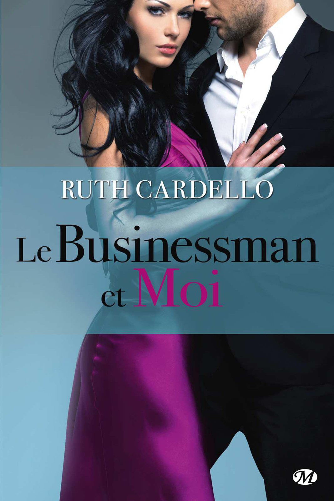 Le Businessman et moi: Les Héritiers, T2 (French Edition)