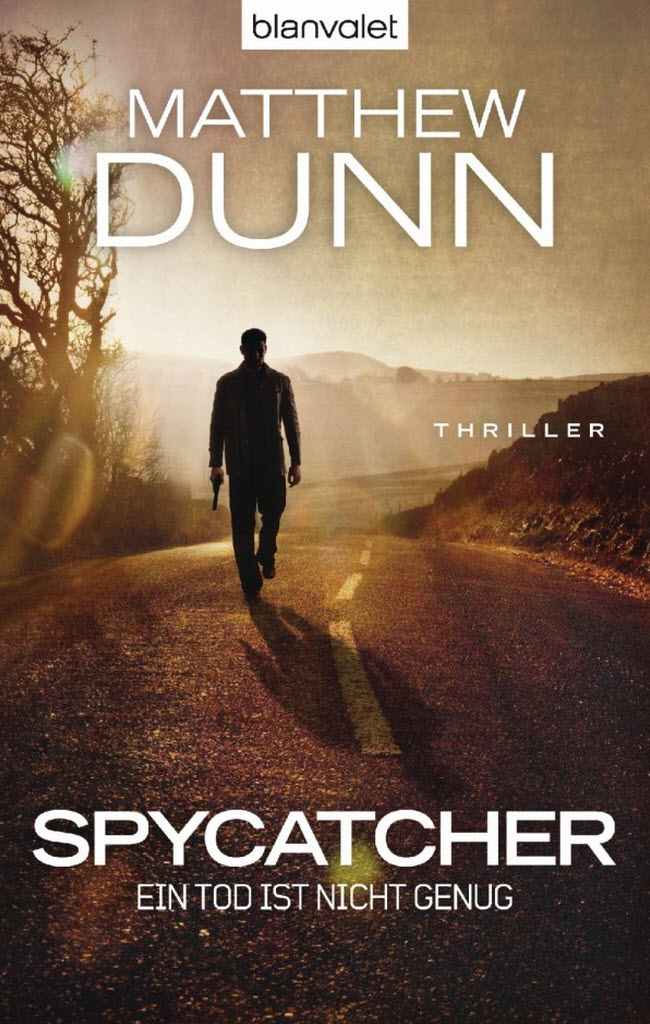 Spycatcher 01 - Ein Tod ist nicht genug