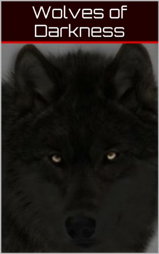 Wolves of Darkness