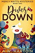 Diver Down (Mercy Watts Mysteries Book 2)