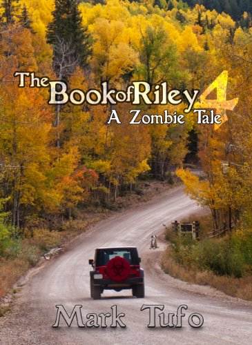 The Book Of Riley A Zombie Tale Pt. 4