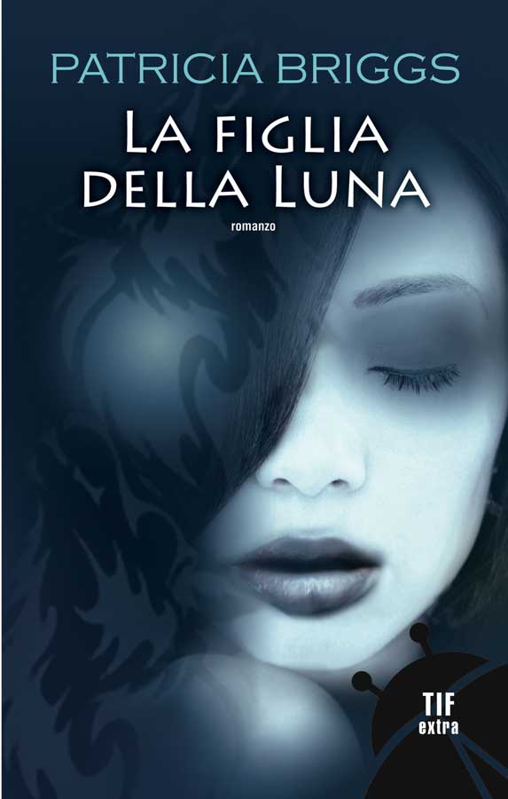 La figlia della Luna (Fanucci Narrativa) (Italian Edition)